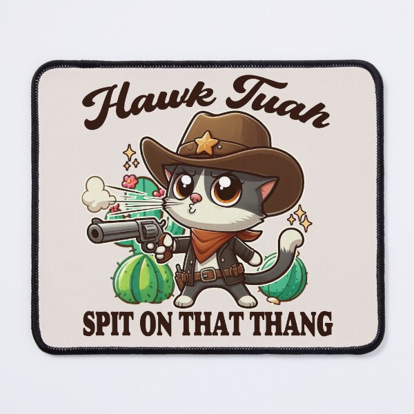Item preview, HAWK TUAH Spit on that thang! Cat meme designed and sold by pinzka.