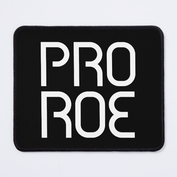 Item preview, Pro Roe (White) designed and sold by LyndaNoel Design.
