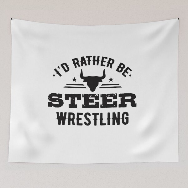Item preview, I'd Rather Be Steer Wrestling designed and sold by jaygo.
