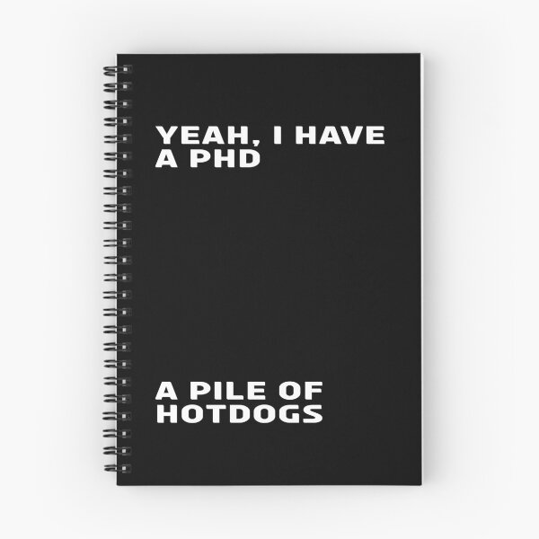 Item preview, I Have a PHD designed and sold by kubloc.