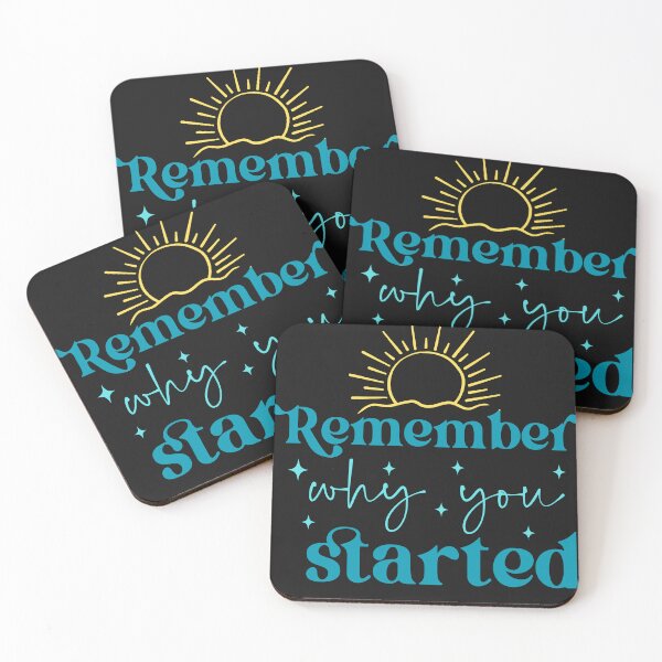 Item preview, Motivational Remember Why You Started designed and sold by AlienOccupation.
