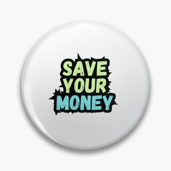 Item preview, Save your money designed and sold by variant designer.