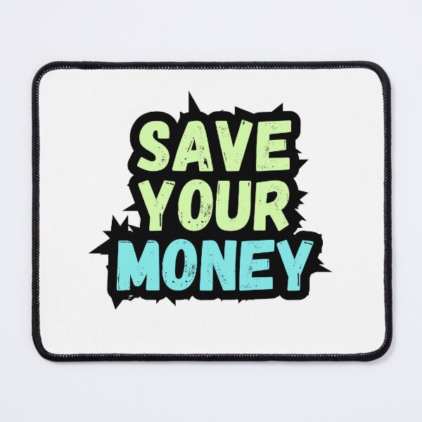 Item preview, Save your money designed and sold by variant designer.