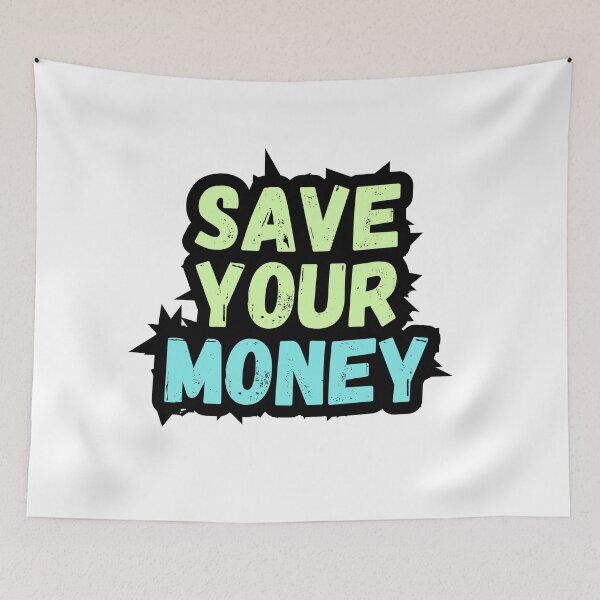 Item preview, Save your money designed and sold by variant designer.