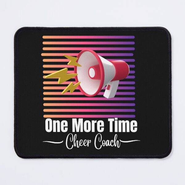 Item preview, Colorful One More Time Cheer Coach designed and sold by AlienOccupation.