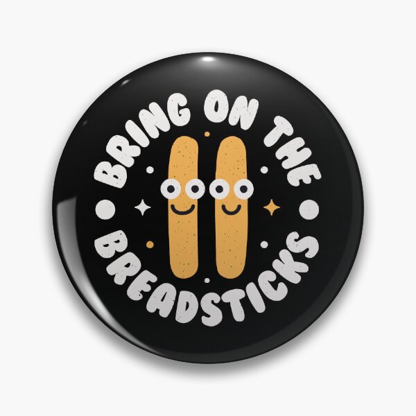 Item preview, Bring On The Breadsticks - Breadsticks designed and sold by TomThornton.