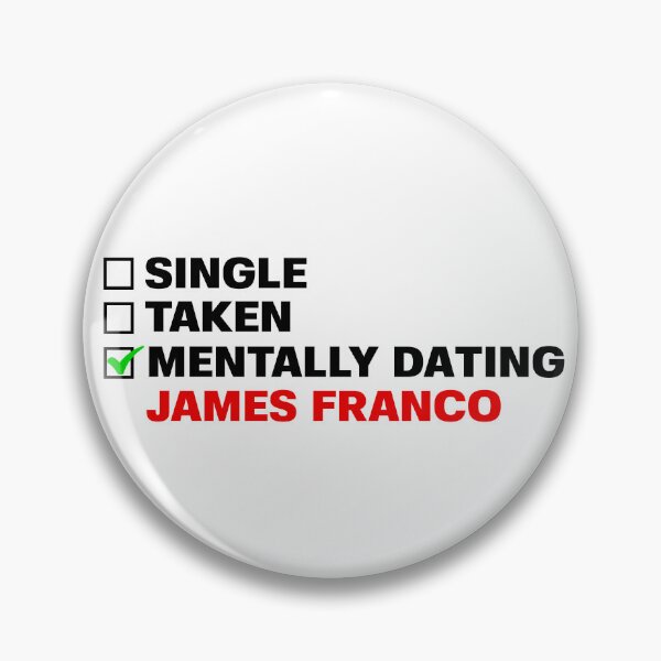 Item preview, Mentally Dating James Franco designed and sold by STURNIOLO55.