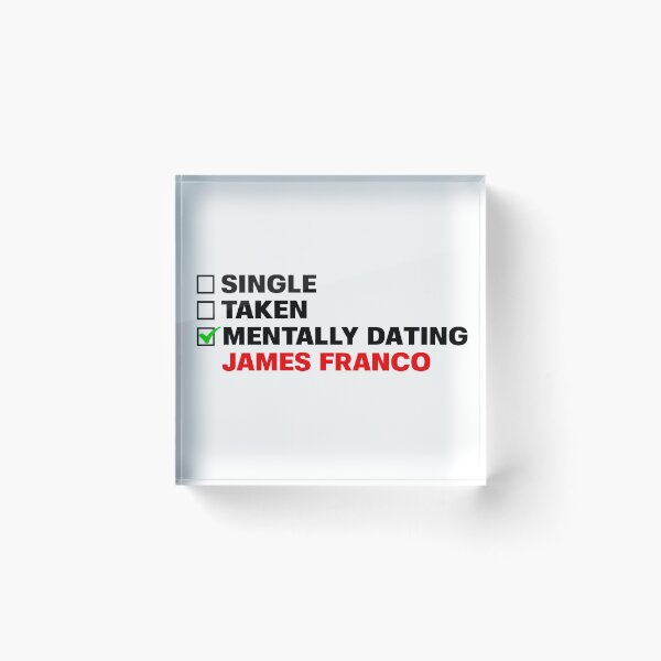Item preview, Mentally Dating James Franco designed and sold by STURNIOLO55.