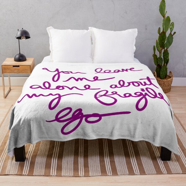 Item preview, You leave me alone about my fragile ego designed and sold by abeink.