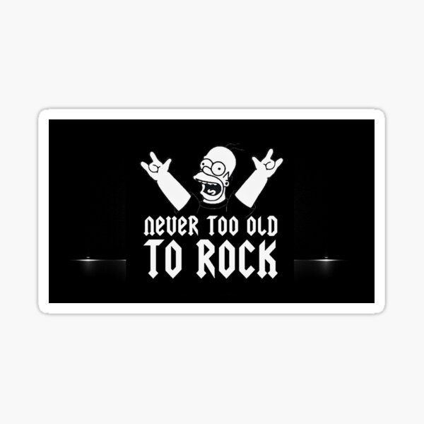 Never Too Old To Rock Sticker