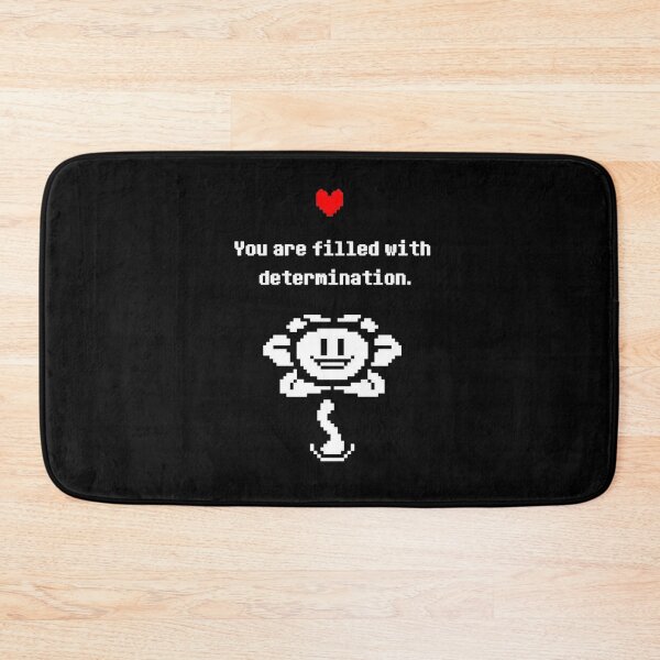 Item preview, Undertale Flowey Character Quote - You Are Filled With Determination designed and sold by ContTraders.