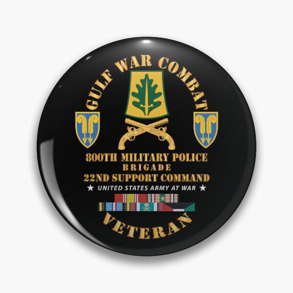 Item preview, Gulf War Combat Vet - 800th MP Brigade - SSI, 22nd Support Command SSI w GULF SVC X 300 designed and sold by Military Insignia Products.