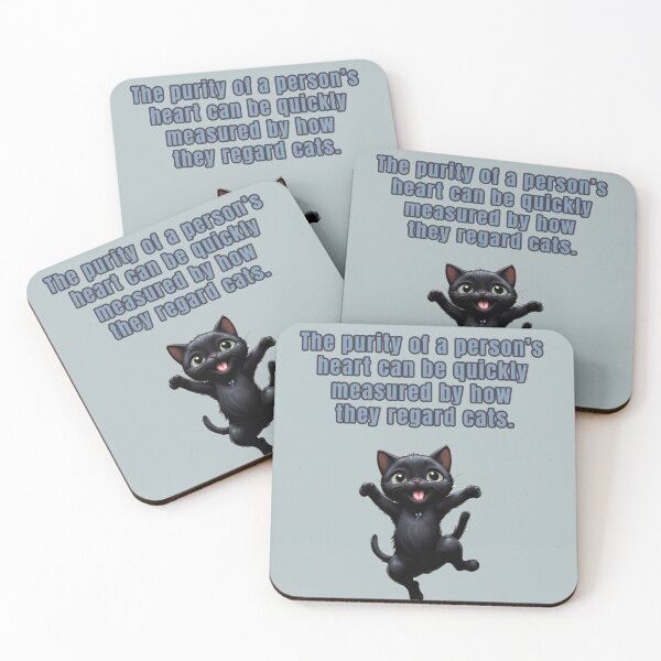 Item preview, The purity of a person's heart can be quickly measured by how they regard cats. black cat quotes designed and sold by La Loca.
