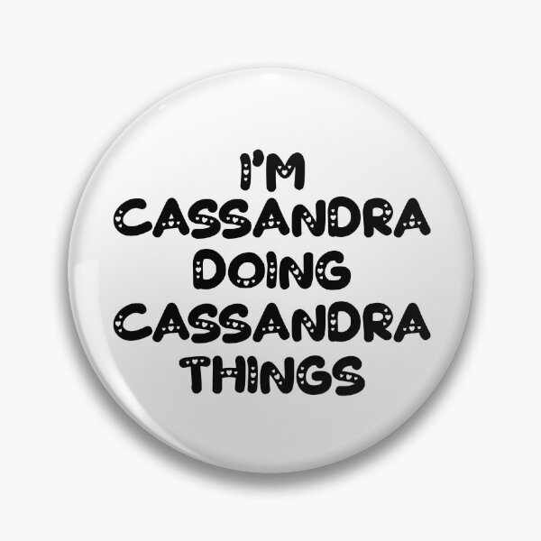 Item preview, I'm Cassandra Doing Cassandra Things designed and sold by Oussinc.
