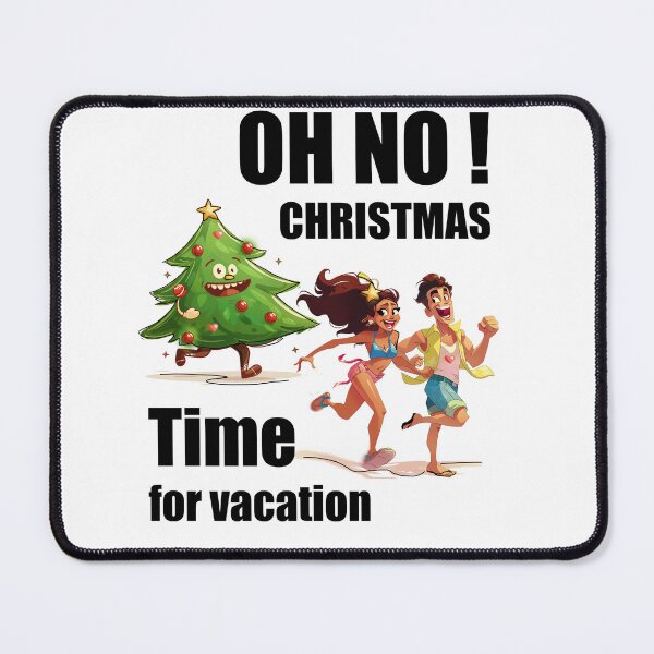 Item preview, Oh no! Christmas time, time for vacation, December designed and sold by anetajanes.