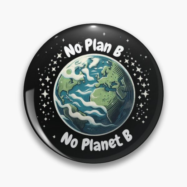 Artikelvorschau, Kein Plan B, kein Planet B entworfen und verkauft von Anupios.