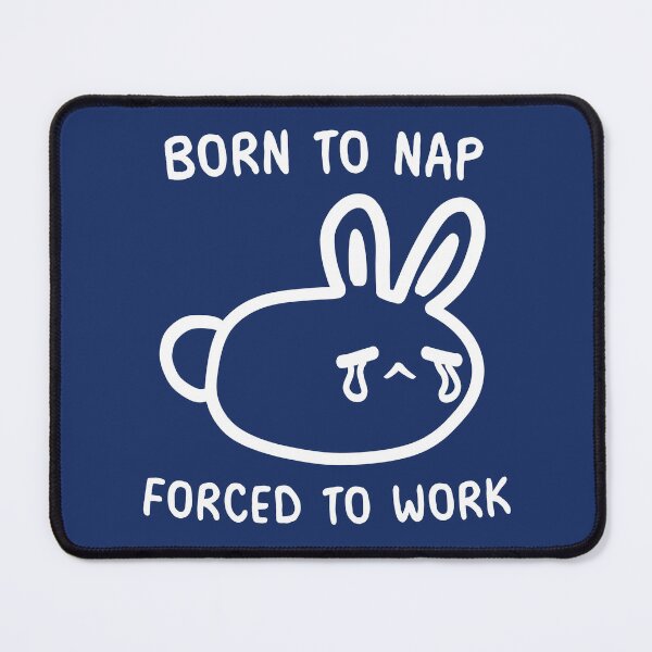 Item preview, born to nap forced to work designed and sold by Best Joy.