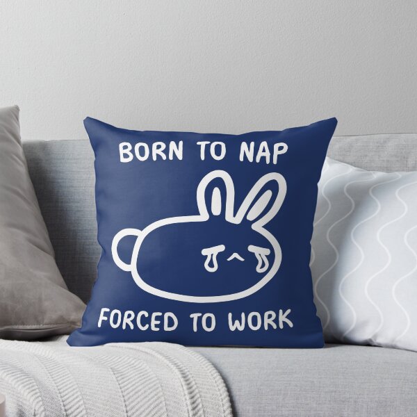 Item preview, born to nap forced to work designed and sold by Best Joy.