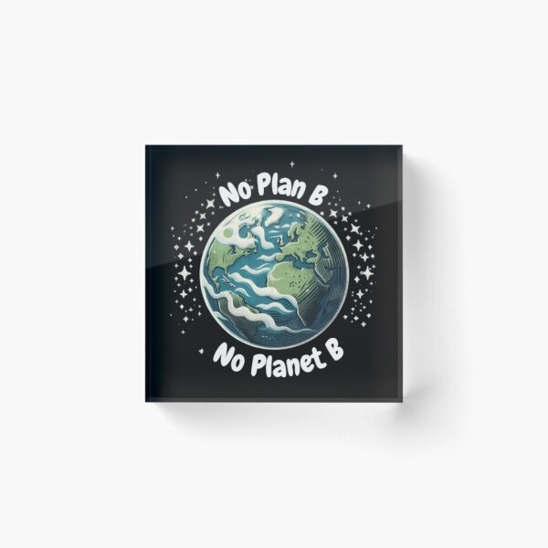 Item preview, No Plan B No Planet B designed and sold by Anupios.