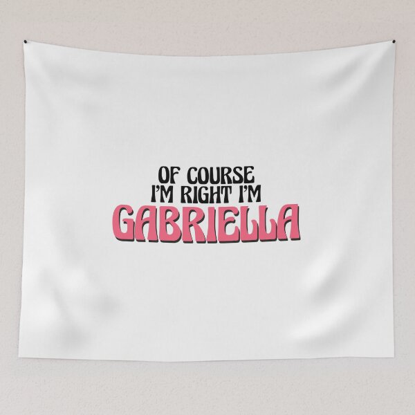 Item preview, Of Course I'm Right I'm Gabriella designed and sold by Watsonarts.