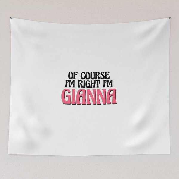 Item preview, Of Course I'm Right I'm Gianna designed and sold by Watsonarts.