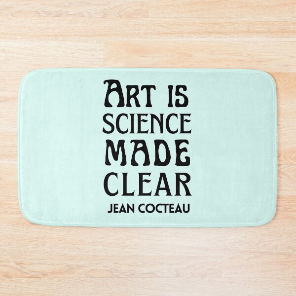 Item preview, Jean Cocteau quote: Art is science made clear (dark text) designed and sold by artbleed.