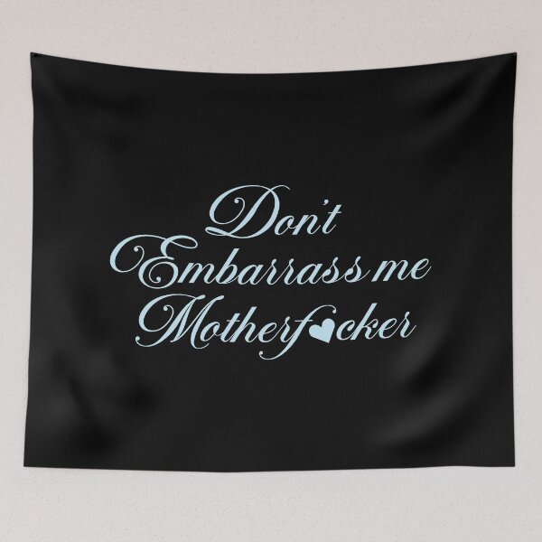 Item preview, Dont Embarrass Me Please Please Please designed and sold by OddPopnyc.