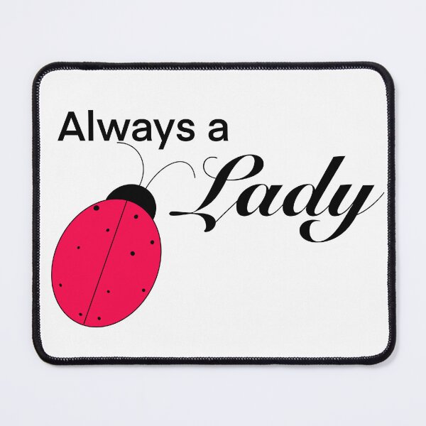 Item preview, Always a lady ladybug designed and sold by XMFShop.