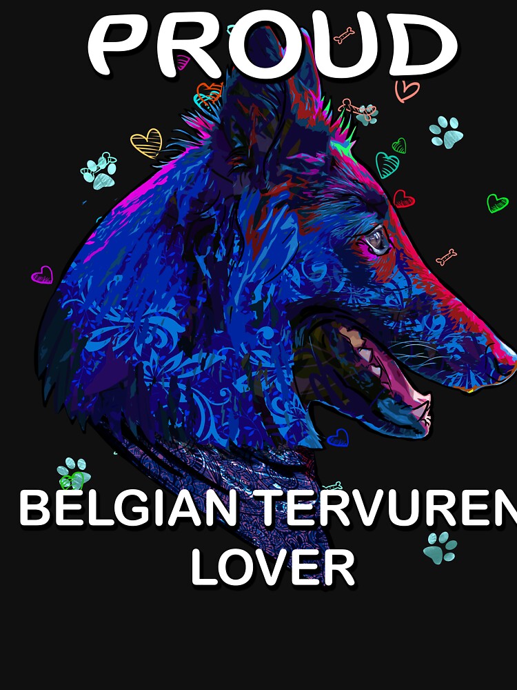 Proud Belgian Tervuren Lover