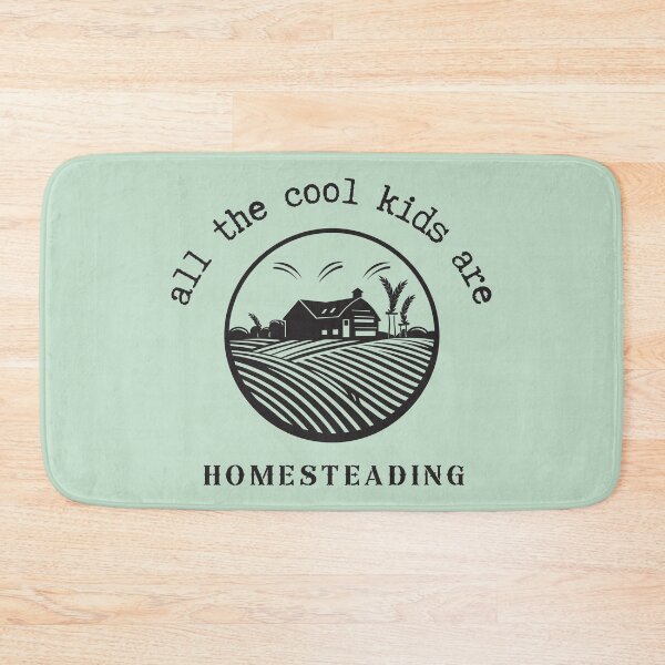 Item preview, All the cool kids are homesteading designed and sold by MotherOfMany87.