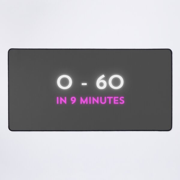Item preview, 0-60 in 9 min, miles per hour, mph, km/h, bumper sticker designed and sold by Cerulean-Shop.