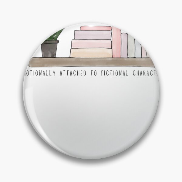 Item preview, Emotionally attached to fictional characters designed and sold by ginnyrosecraft.