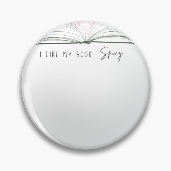 Item preview, I like my books SPICY designed and sold by ginnyrosecraft.