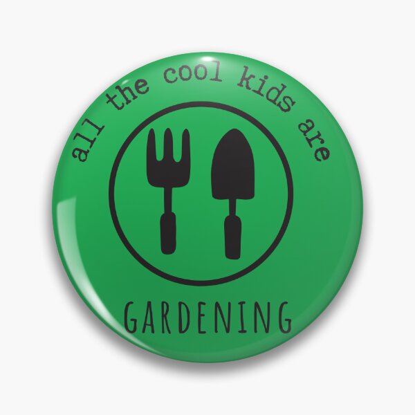 Item preview, All the cool kids are gardening designed and sold by MotherOfMany87.