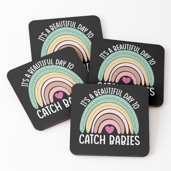 Item preview, It's A Beautiful Day To Catch Babies, Labor And Delivery Nurse Gift, OB Doctor, Cnm Student, Midwife, Nicu Nurse designed and sold by behindthefacts.