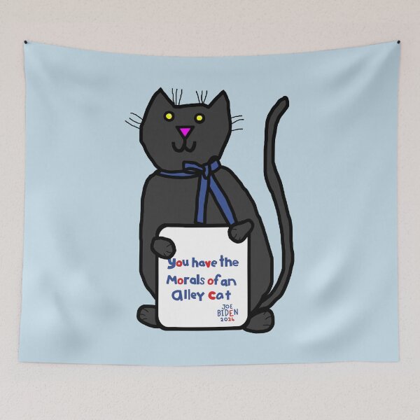 Item preview, Cat with You Have The Morals of an Alley Cat Joe Biden 2024 Sign designed and sold by ellenhenry.