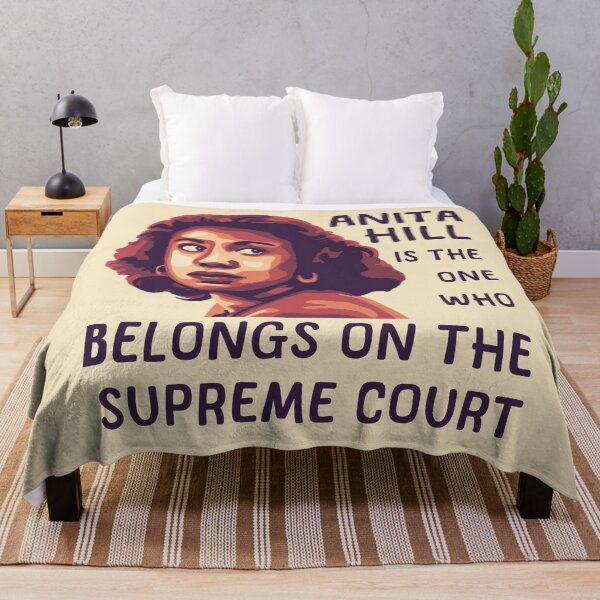 Item preview, Anita Hill Belongs on the Supreme Court designed and sold by Unhinged Heather.