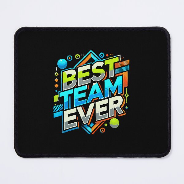 Item preview, Best Team Ever designed and sold by TeesYouWant.