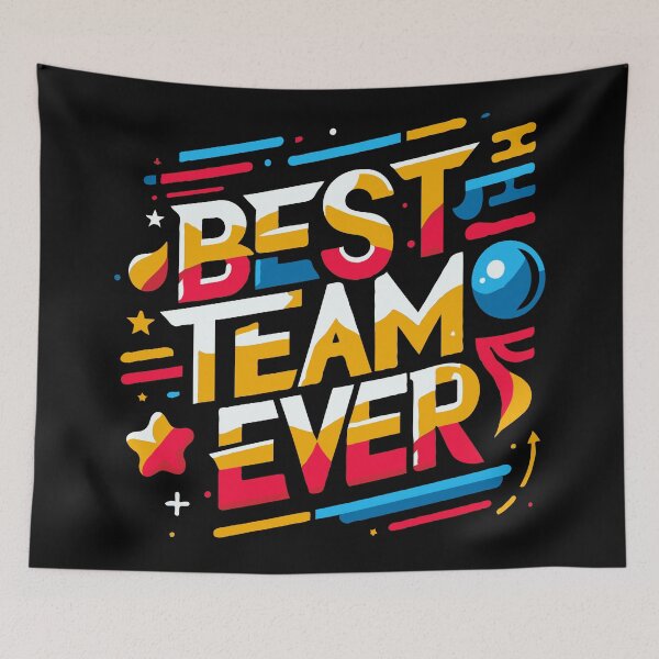 Item preview, Best Team Ever designed and sold by TeesYouWant.