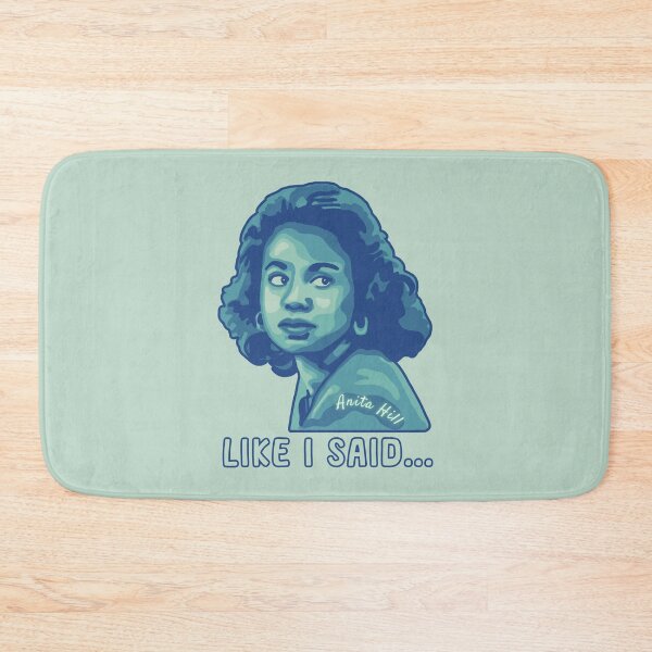 Item preview, Anita Hill Told Us So designed and sold by Unhinged Heather.