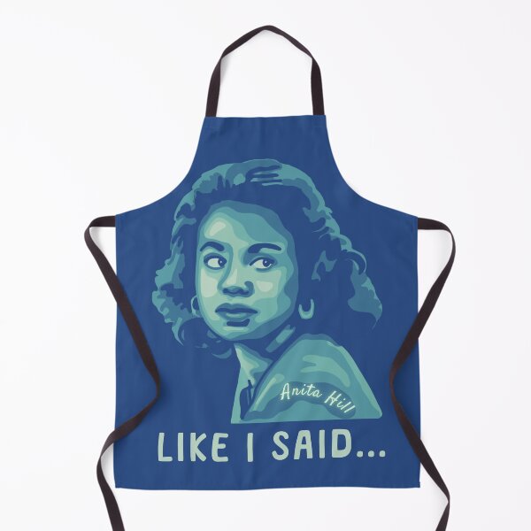 Item preview, Anita Hill Told Us So designed and sold by Unhinged Heather.