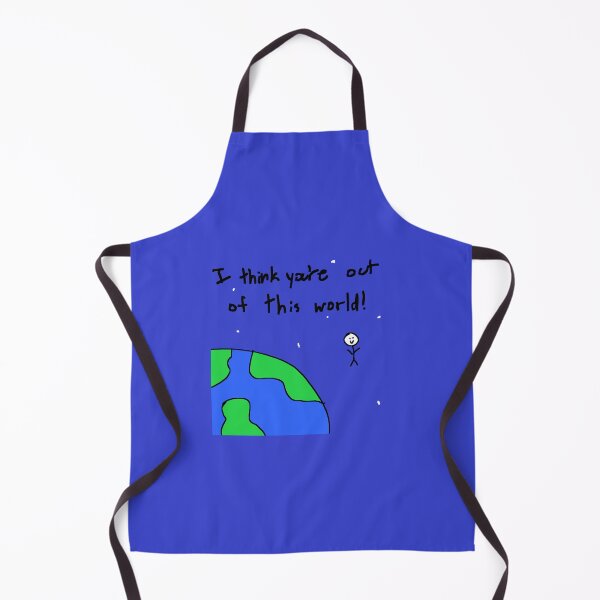 Item preview, 'I Think You're Out of This World!' designed and sold by SausageTurtle.