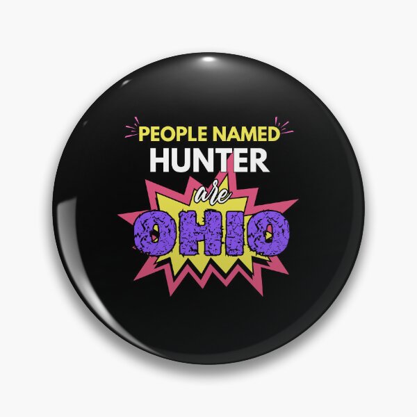 Item preview, People Named Hunter are Ohio Funny Ohio Humor designed and sold by Hananiah Merch.