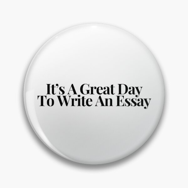 Item preview, It's A Great Day To Write An Essay  designed and sold by CharmStudio.