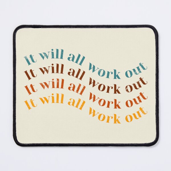 Item preview, It Will All Work Out designed and sold by IHateDumplings.