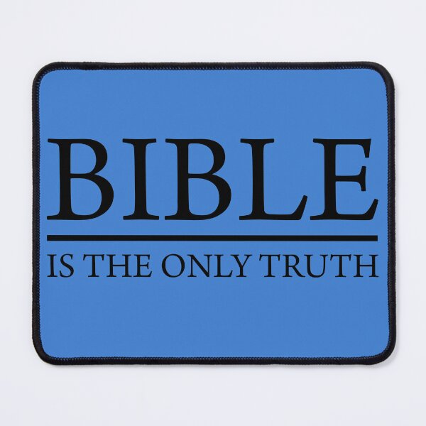 Item preview, BIBLE is the only truth designed and sold by WideIsTheGate.