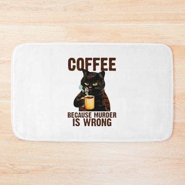 Item preview, Coffee because murder is wrong designed and sold by theStellar.