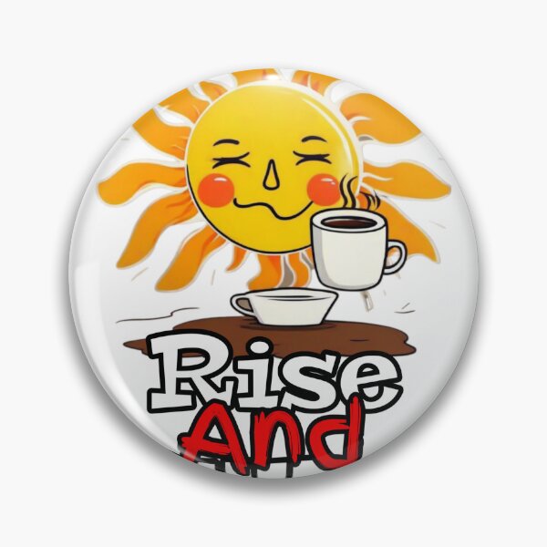 Item preview, Rise and Shine designed and sold by CoolEnthusias.