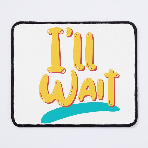Item preview, I'll Wait! designed and sold by TeachingEdition.