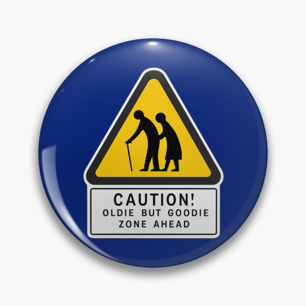 Item preview, Oldie But Goodie Zone Ahead designed and sold by Anniko Art Studio.